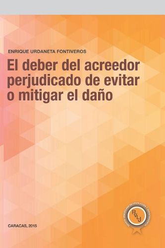 Cover image for El Deber del Acreedor Perjudicado de Evitar O Mitigar El Da o