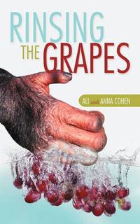 Cover image for Rinsing the Grapes