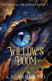 Cover image for Willow's Doom (Immortal Breeders Book 3)