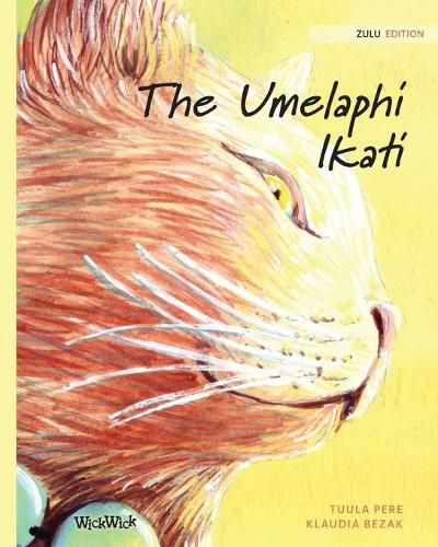 Cover image for The Umelaphi Ikati: Zulu Edition of The Healer Cat
