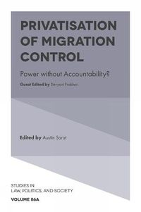 Cover image for Privatisation of Migration Control: Power without Accountability?