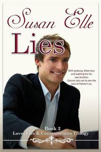 Cover image for Lies: Love, Lies & Consequences Trilogy Bk2