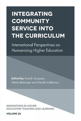 Cover image for Integrating Community Service into the Curriculum: International Perspectives on Humanizing Higher Education