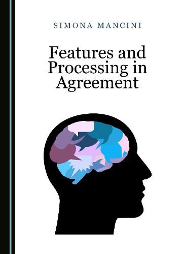 Cover image for Features and Processing in Agreement