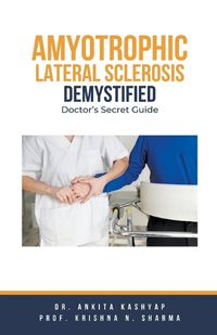 Cover image for Amyotrophic Lateral Sclerosis Demystified