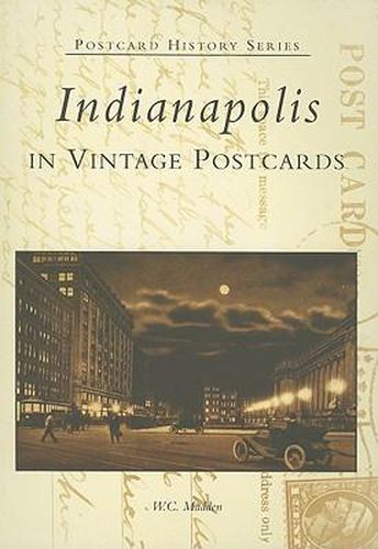Cover image for Indianapolis: In Vintage Postcards