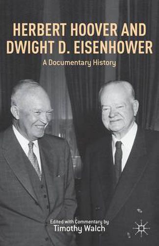 Herbert Hoover and Dwight D. Eisenhower: A Documentary History