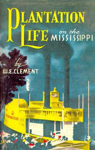 Cover image for Plantation Life on the Mississippi