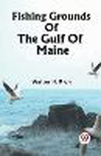 Cover image for Fishing Grounds Of The Gulf Of Maine (Edition2023)