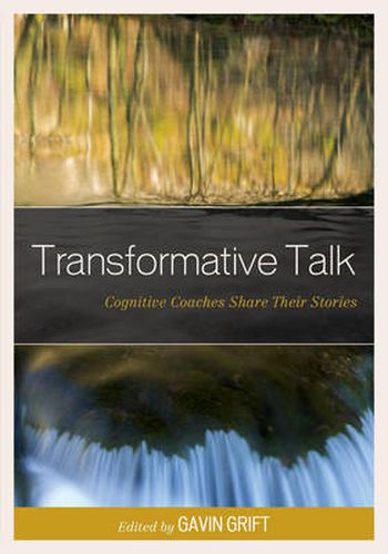 Cover image for Transformative Talk: Cognitive Coaches Share Their Stories