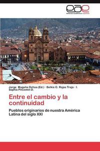 Cover image for Entre el cambio y la continuidad
