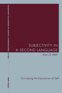 Cover image for Subjectivity in a Second Language: Conveying the Expression of Self