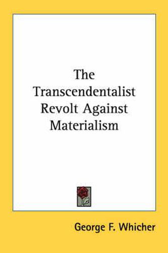 Cover image for The Transcendentalist Revolt Against Materialism