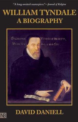 William Tyndale: A Biography