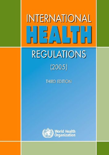 Cover image for International Health Regulations (2005).Third Edition