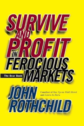 Cover image for The Bear Book: Survive and Profit in Ferocious Markets