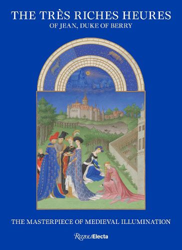 Cover image for The Tres Riches Heures of Jean, Duke of Berry