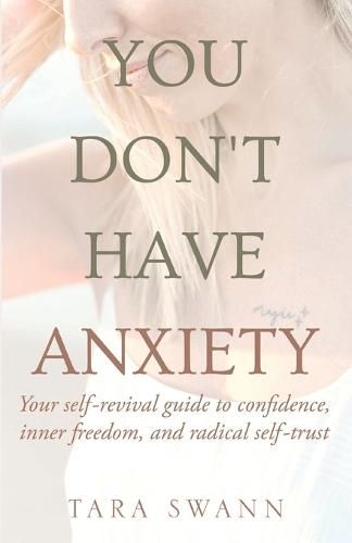 Cover image for You Don't Have Anxiety