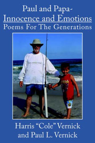 Cover image for Paul and Papa-Innocence and Emotions: Poems For The Generations