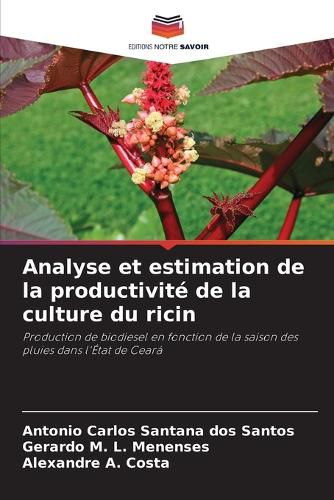 Cover image for Analyse et estimation de la productivite de la culture du ricin