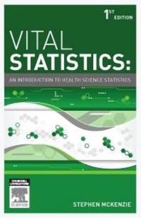 Cover image for Vital Statistics: An introduction to health science statistics