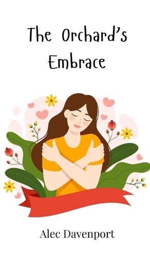 Cover image for The Orchard's Embrace