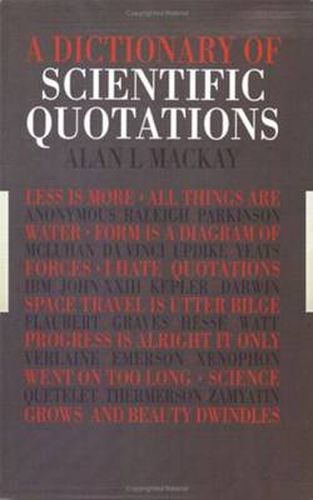 Cover image for A Dictionary of Scientific Quotations