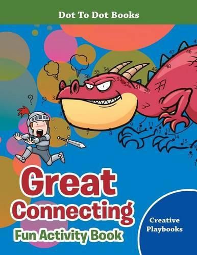 Great Connecting Fun Activity Book - Dot to Dot Books