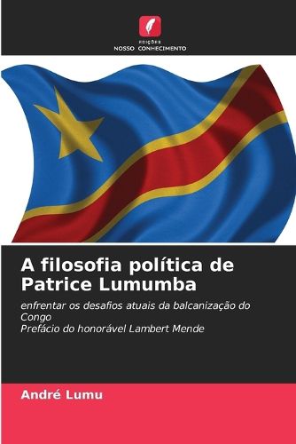 Cover image for A filosofia politica de Patrice Lumumba