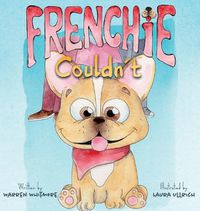 Cover image for Frenchie Couldn't