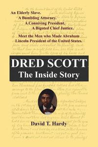 Cover image for Dred Scott: The Inside Story
