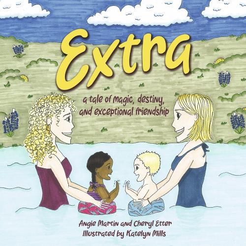 Cover image for Extra: a tale of magic, destiny and exceptional friendship