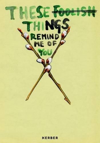 Cover image for These Foolish Things Remind Me of You