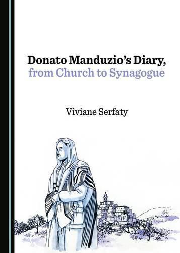 Cover image for Donato Manduzio's Diary, from Church to Synagogue