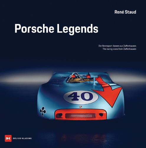 Cover image for Porsche Legends: The Racing Icons from Zuffenhausen