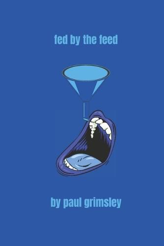 Cover image for Fed By The Feed