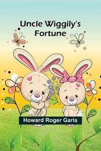 Cover image for Uncle Wiggily's Fortune