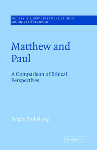 Cover image for Matthew and Paul: A Comparison of Ethical Perspectives