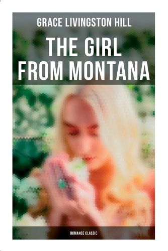 Cover image for The Girl from Montana (Romance Classic)
