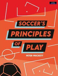 Cover image for Soccer's Principles of Play