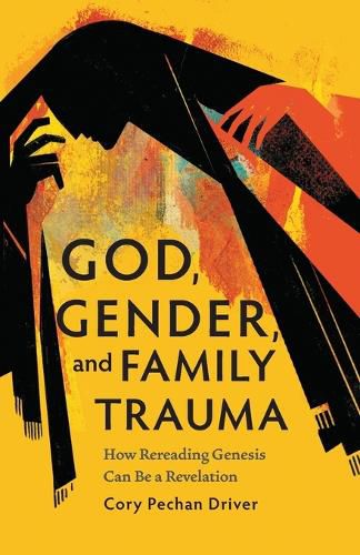 Cover image for God, Gender, and Family Trauma