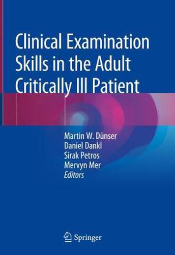 Cover image for Clinical Examination Skills in the Adult Critically Ill Patient