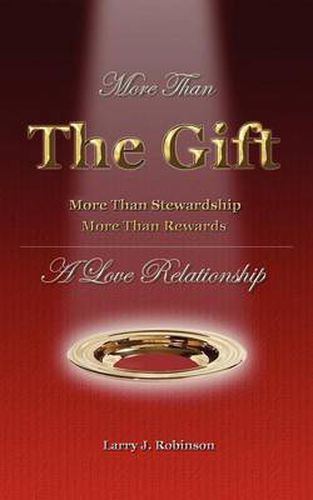 Cover image for More Than the Gift: A Love Relationship