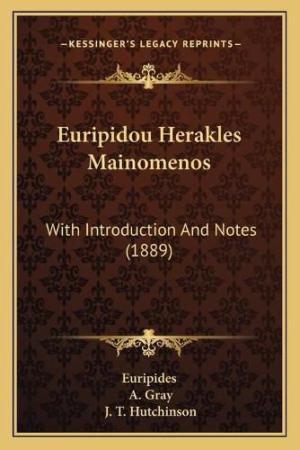 Cover image for Euripidou Herakles Mainomenos: With Introduction and Notes (1889)