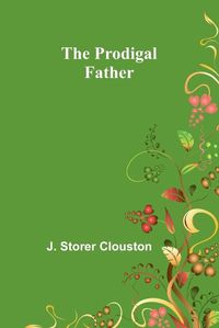 Cover image for The Prodigal Father