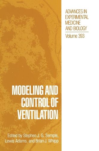 Cover image for Modeling and Control of Ventilation: Proceedings of the London Conference on Modeling and Control of Ventilation Held in Egham, Surrey, England, September 17-20, 1994