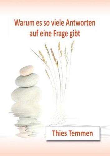 Cover image for Warum es so viele Antworten auf eine Frage gibt