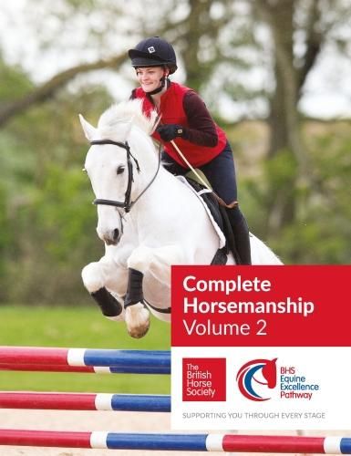 Cover image for BHS Complete Horsemanship: Volume 2