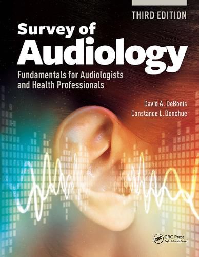 Cover image for Survey of Audiology: Fundamentals for Audiologists and Health Professionals