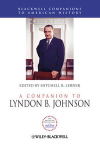 Cover image for A Companion to Lyndon B. Johnson
